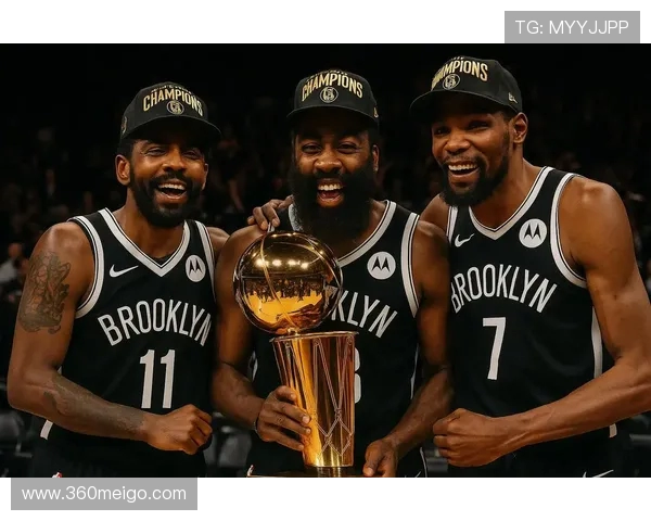 布鲁克林篮网队在三巨头解体后面临哪些重建挑战 布鲁克林篮网队在三巨头解体后面临哪些重建挑战